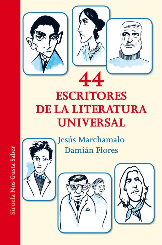 44 escritores de la literatura universal, Jesús Marchamalo - Libros Literatura